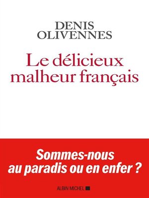 cover image of Le Délicieux malheur français